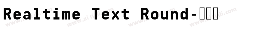 Realtime Text Round字体转换 Realtime Text Round字体转换